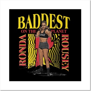 Ronda Rousey Baddest On The Planet Posters and Art